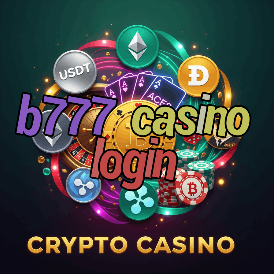 B777 Casino Login - Secure Access to B777 Casino